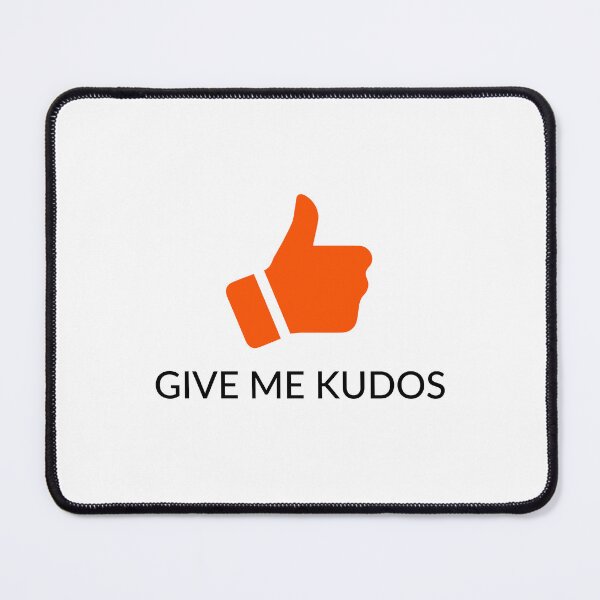 Item preview, Give Me Kudos designed and sold by CiscoHansOlego.