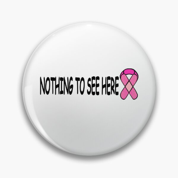 Item preview, Breast Cancer Funny Nothing to See Here Left Breast Mastectomy Gift designed and sold by LaurenElin.