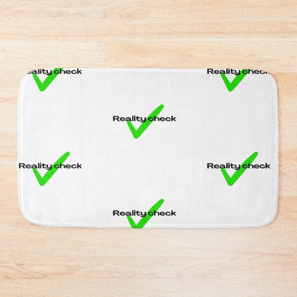 Item preview, Reality check designed and sold by Coolparrotgirl.