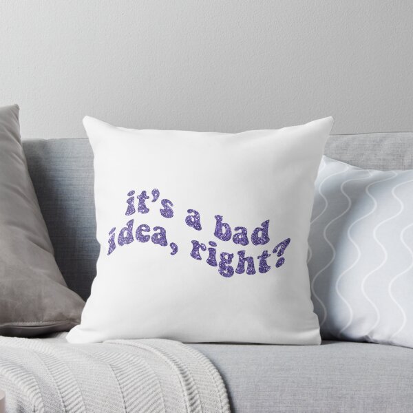 Item preview, bad idea right designed and sold by designsbysamantha.