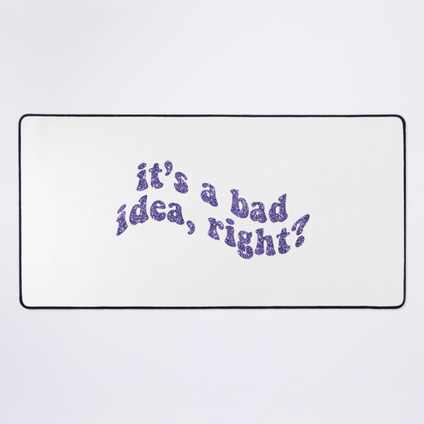 Item preview, bad idea right designed and sold by designsbysamantha.