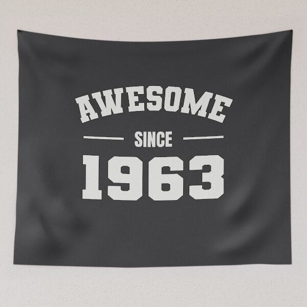 Item preview, AWESOME Since 1963 - Perfect Gift for Folks Born 1963 designed and sold by Amazing Arts Designs.