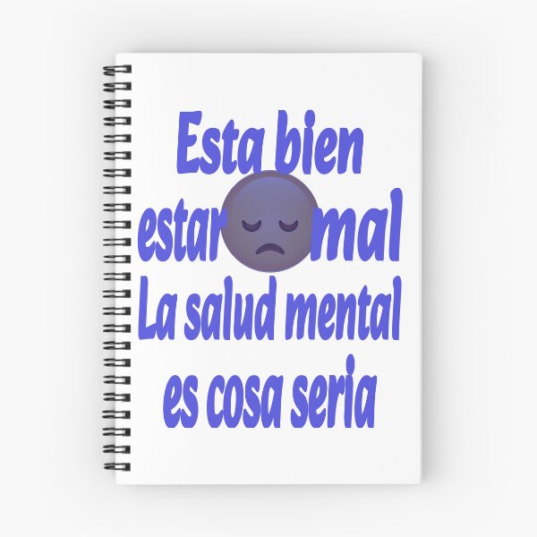 Item preview, It's okay not to be okay (spanish version). Esta bien estar mal. La salud mental es cosa seria. designed and sold by Verle-art.