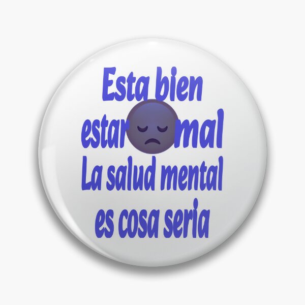 Item preview, It's okay not to be okay (spanish version). Esta bien estar mal. La salud mental es cosa seria. designed and sold by Verle-art.