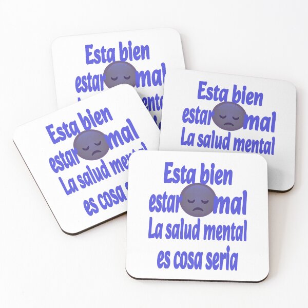 Item preview, It's okay not to be okay (spanish version). Esta bien estar mal. La salud mental es cosa seria. designed and sold by Verle-art.