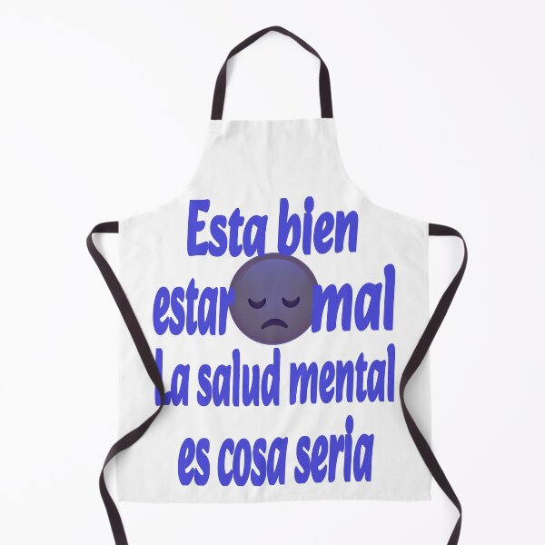 Item preview, It's okay not to be okay (spanish version). Esta bien estar mal. La salud mental es cosa seria. designed and sold by Verle-art.