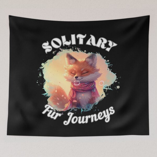 Item preview, Solitary Fur Journeys. fox quote designed and sold by FoxVibes.