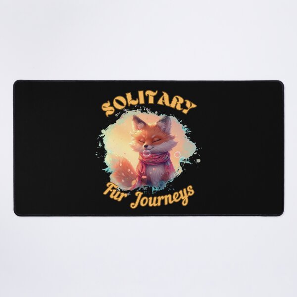 Item preview, Solitary Fur Journeys. fox saying designed and sold by FoxVibes.