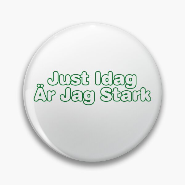 Item preview, Just Idag Är Jag Stark - Hammarby IF Kläder Kenta designed and sold by FlyGraphics.