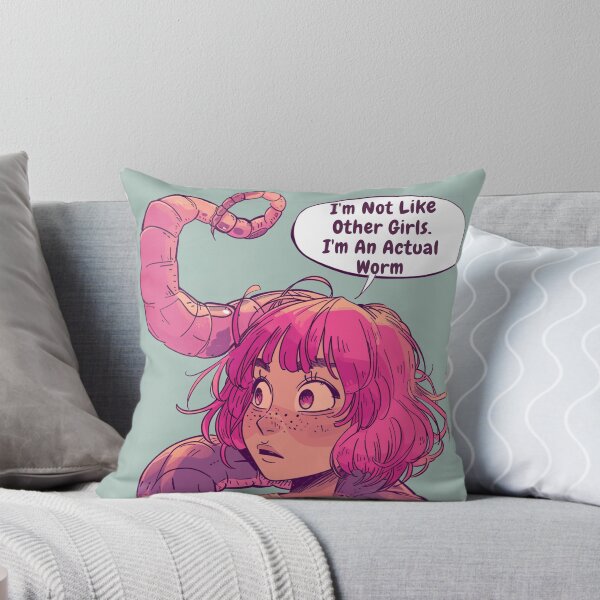 Item preview, I'm Not Like Other Girls I'm An Actual Worm designed and sold by ArtFromBeyond.
