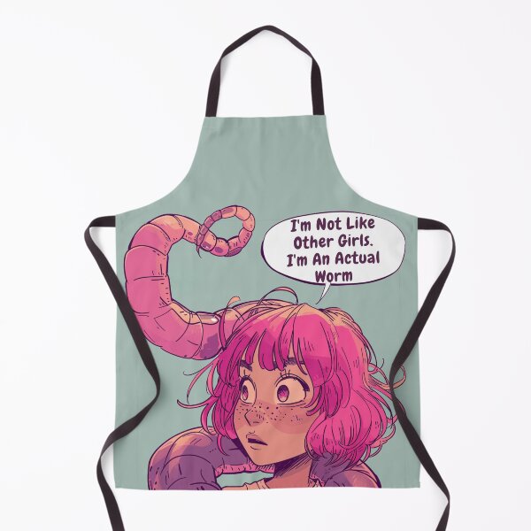 Item preview, I'm Not Like Other Girls I'm An Actual Worm designed and sold by ArtFromBeyond.