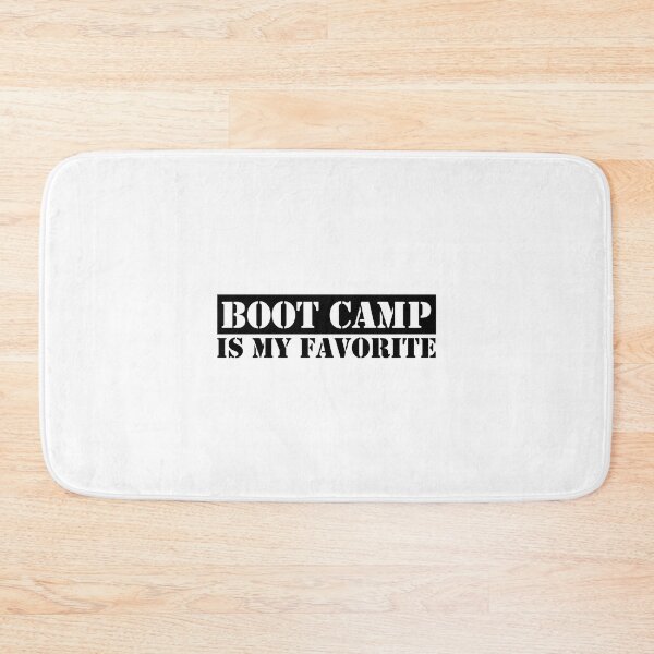Item preview, BOOT CAMP IS MY FAVORITE designed and sold by Sillybear PrintsItAll.