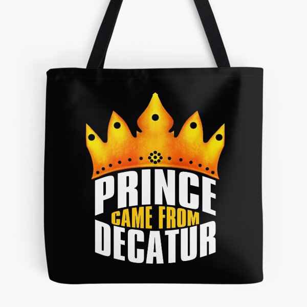 Item preview, Prince Came From Decatur, Decatur Georgia designed and sold by MoMidoStore.