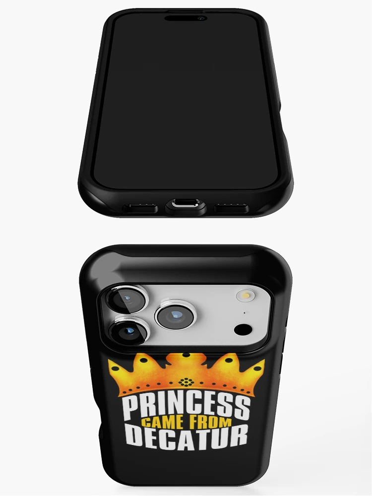 Thumbnail 3 of 4, iPhone Case, Princess Came From Decatur, Decatur Georgia designed and sold by MoMidoStore.