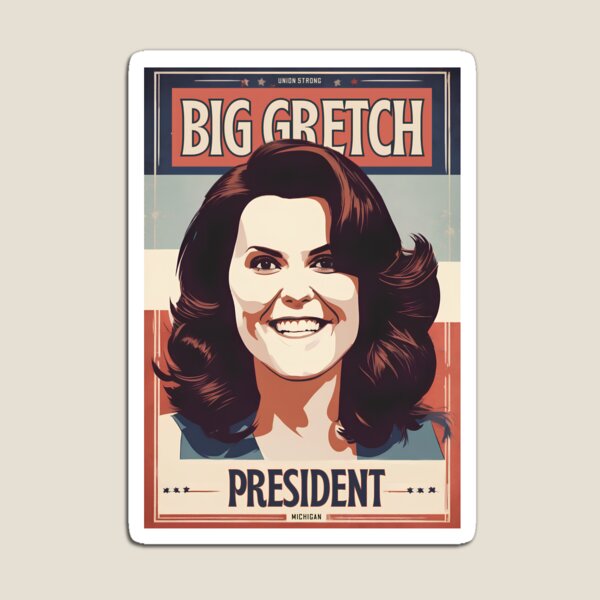 Item preview, Gretchen Whitmer for President designed and sold by LoonSaloon.