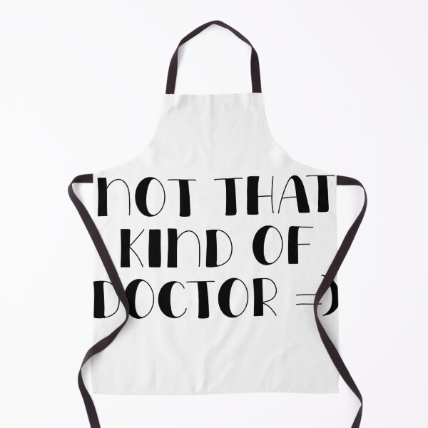Item preview, Not That Kind of Doctor - PhD gift designed and sold by fabinthelab.