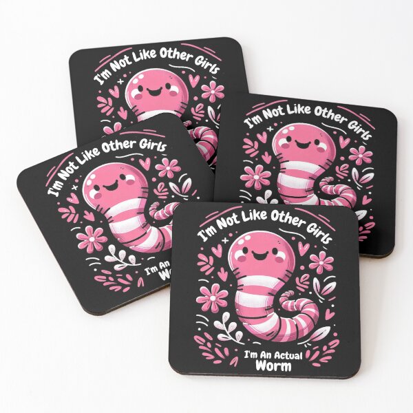 Item preview, I'm Not Like Other Girls I'm An Actual Worm designed and sold by ArtFromBeyond.