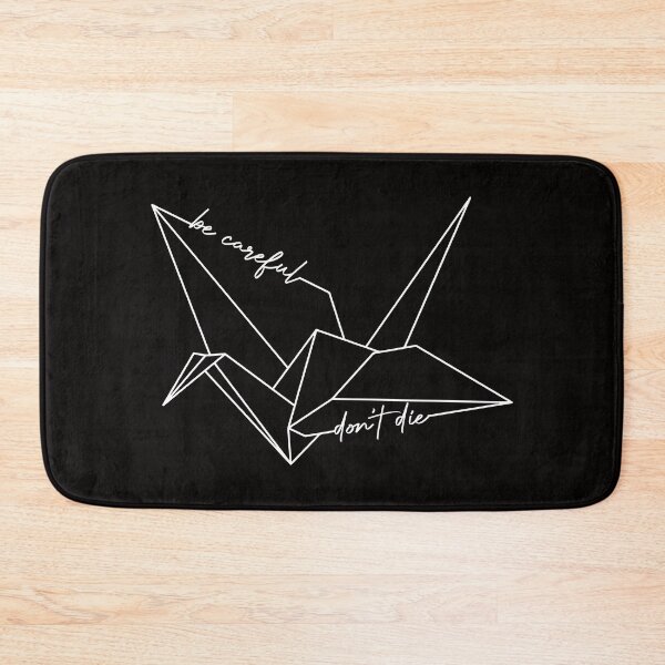 Item preview, Be Careful, Don't Die designed and sold by NERoots.