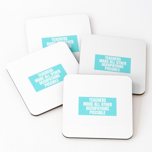 Item preview, Teachers Make All Other Occupations Possible  designed and sold by CharmStudio.