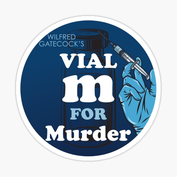 Vial M for Murder Sticker