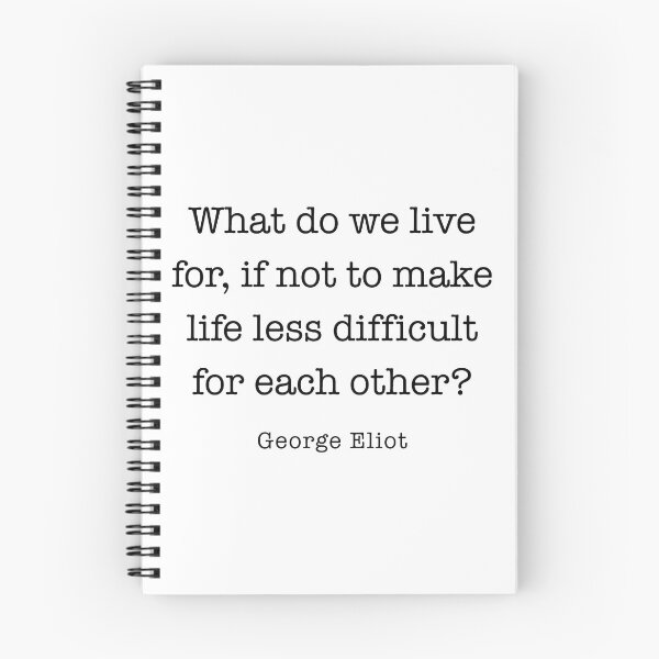 Item preview, George Eliot Quote designed and sold by corbrand.