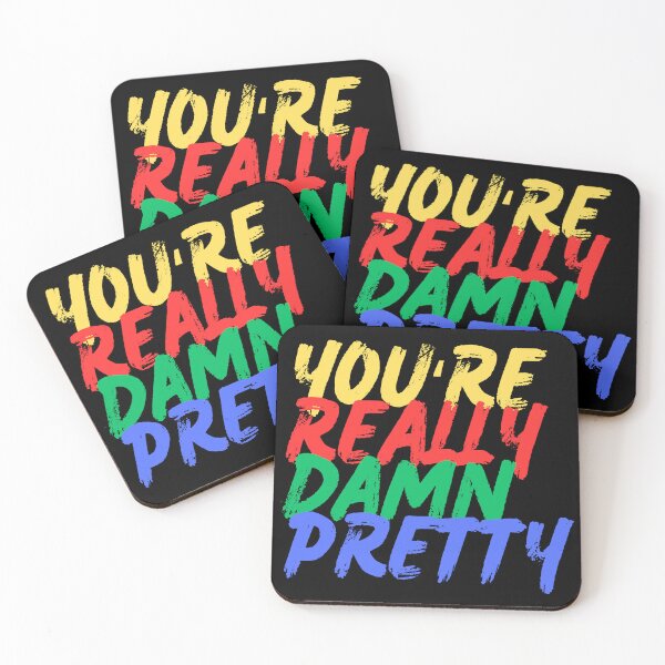 Item preview, You're Really Damn Pretty (Mood Colors) designed and sold by MoodThreads.