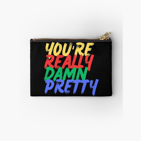 Item preview, You're Really Damn Pretty (Mood Colors) designed and sold by MoodThreads.