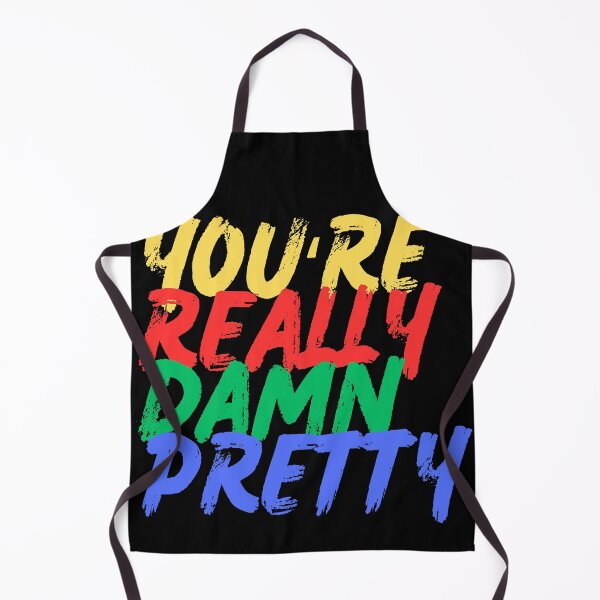 Item preview, You're Really Damn Pretty (Mood Colors) designed and sold by MoodThreads.