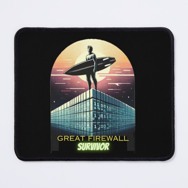 Item preview, Great Firewall Survivor designed and sold by Psycheek.