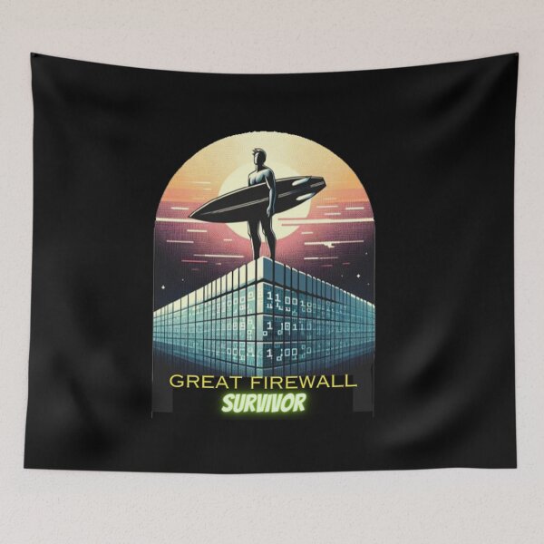 Item preview, Great Firewall Survivor designed and sold by Psycheek.