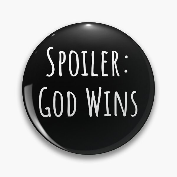 Item preview, Spoiler God Wins designed and sold by RedPumpFlash.