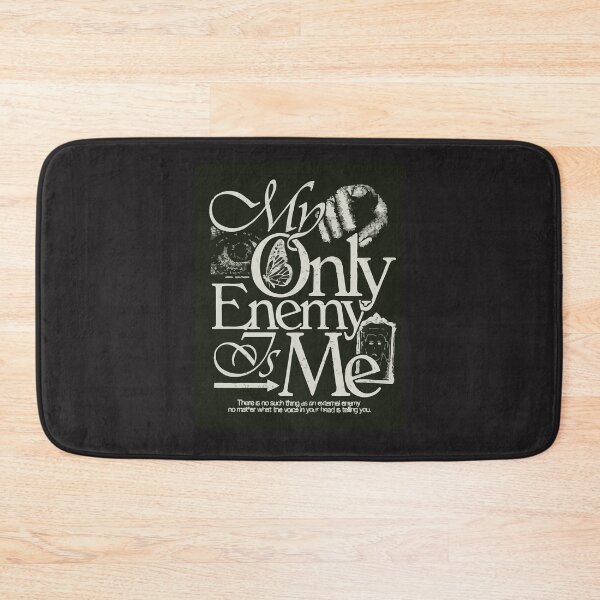 Item preview, My only enemy is ME designed and sold by imadisorder.