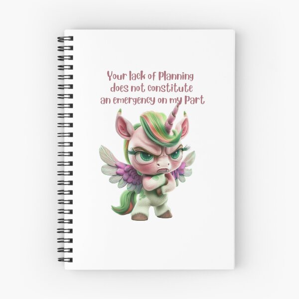 Item preview, Lack of Planning - Not an Emergency on my Part designed and sold by kalyssa44.