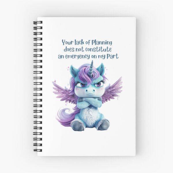 Item preview, Lack of Planning - Not an Emergency on my Part designed and sold by kalyssa44.