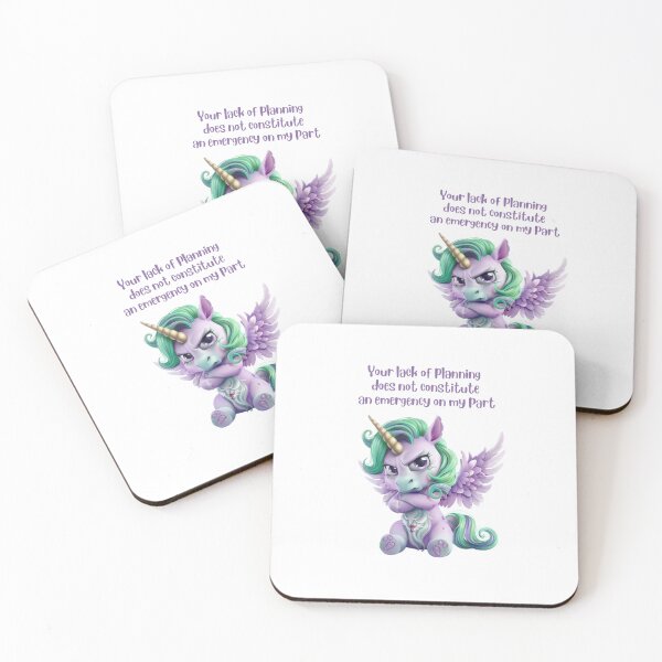 Item preview, Lack of Planning - Not an Emergency on my Part designed and sold by kalyssa44.