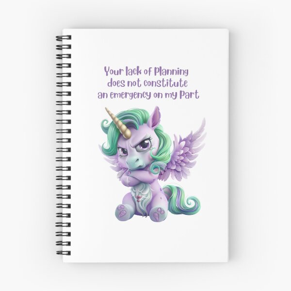 Item preview, Lack of Planning - Not an Emergency on my Part designed and sold by kalyssa44.