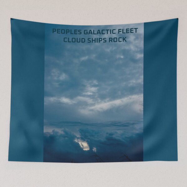 Item preview, GALACTIC ART - PEOPLES GALACTIC FLEET - CLOUD SHIPS ROCK designed and sold by GalacticFleet.