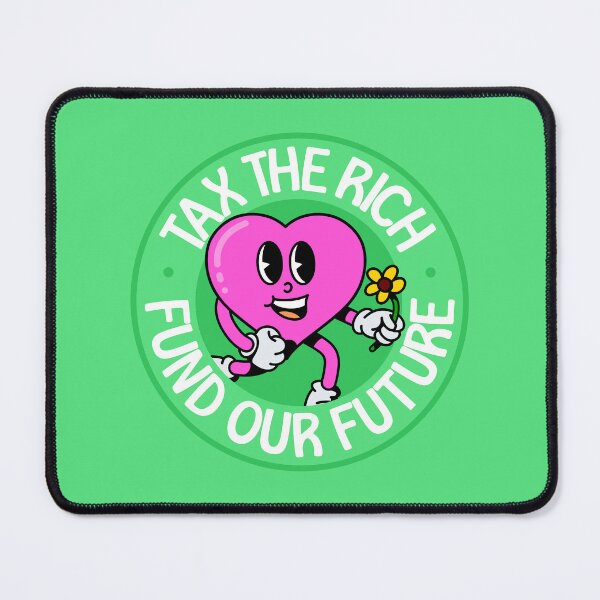 Item preview, Tax The Rich / Fund Our Future - Eat The Rich - Anti Billionaire designed and sold by Picket Club.
