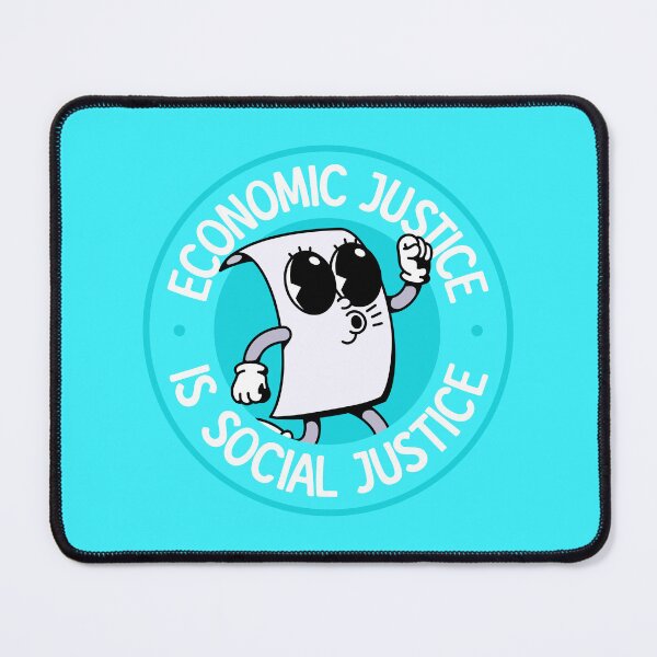 Item preview, Economic Justice Is Social Justice - Left Wing Progressive designed and sold by Picket Club.