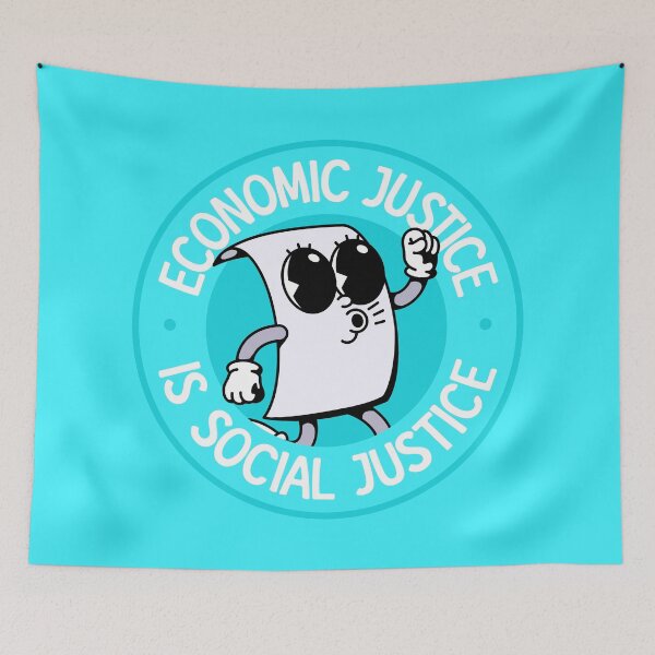 Item preview, Economic Justice Is Social Justice - Left Wing Progressive designed and sold by Picket Club.