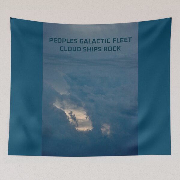 Item preview, GALACTIC ART - PEOPLES GALACTIC FLEET - CLOUD SHIPS ROCK designed and sold by GalacticFleet.