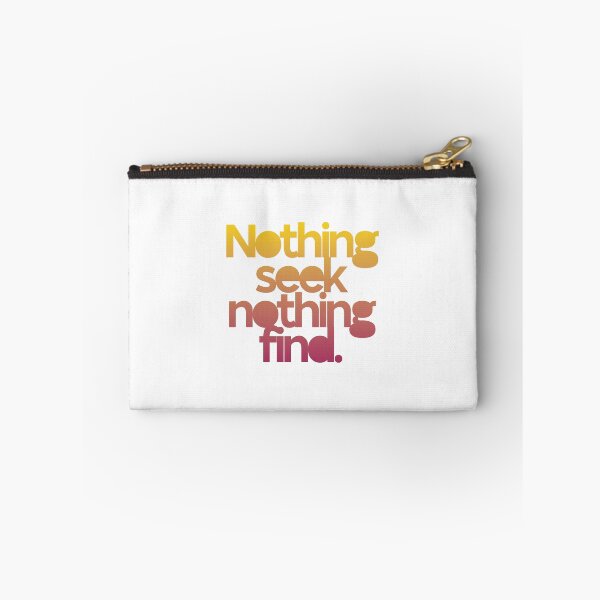 Item preview, Nothing seek nothing find designed and sold by Dullust.