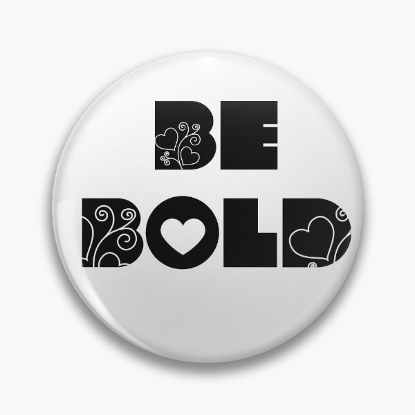 Item preview, Be Bold designed and sold by Zentee-s.