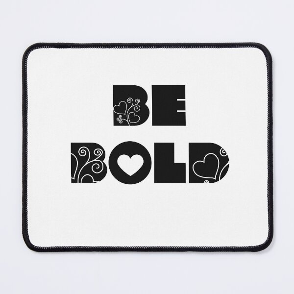 Item preview, Be Bold designed and sold by Zentee-s.