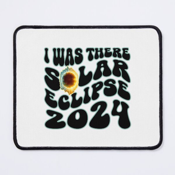 Item preview, I was there solar eclipse 2024 designed and sold by JoyOfHopeStore.