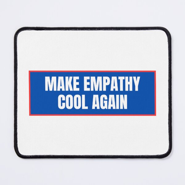 Item preview, Make Empathy Cool Again  designed and sold by CharmStudio.