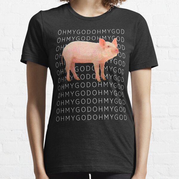 Shane Pig Oh my God T-shirt - Dawson style Essential T-Shirt