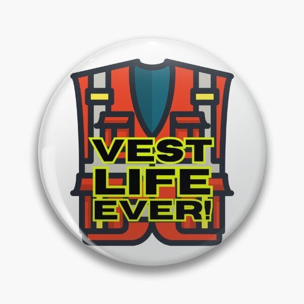 Item preview, Vest Life Ever! LDC - Local Design Construction designed and sold by JSquaredDesign.