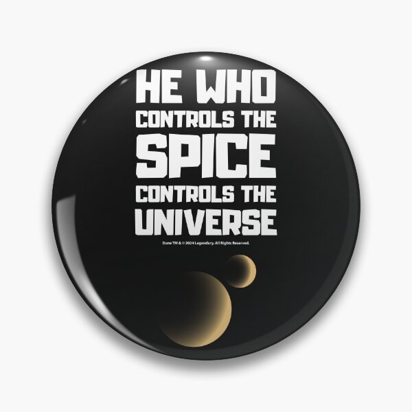 Item preview, He Who Controls The Spice Controls The Universe Dune designed and sold by KamiTrendz.
