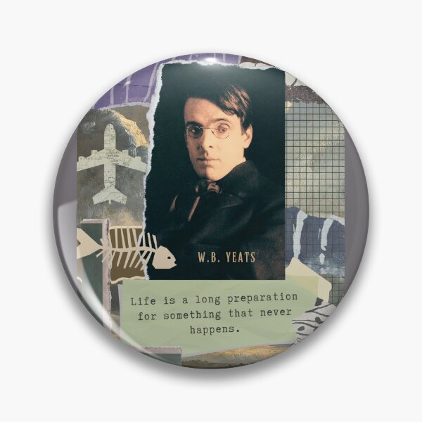 Item preview, William Butler Yeats portrait and quote: William Butler Yeats portrait and quote: Life is a long preparation for something that never happens. designed and sold by artbleed.